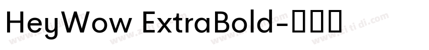 HeyWow ExtraBold字体转换